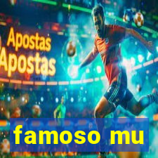 famoso mu